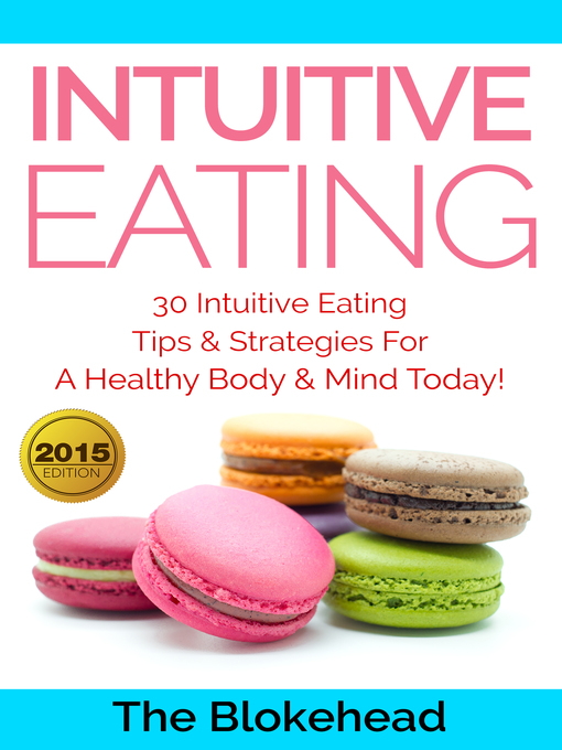 Title details for Intuitive Eating by The Blokehead - Available